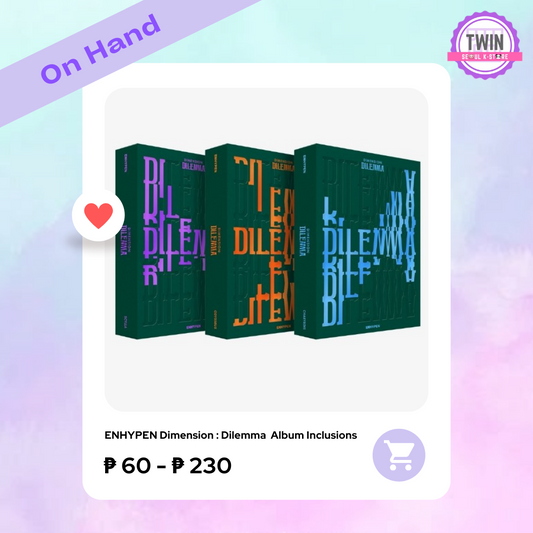 [ON HAND] ENHYPEN DIMENSION : DILEMMA Album Inclusions