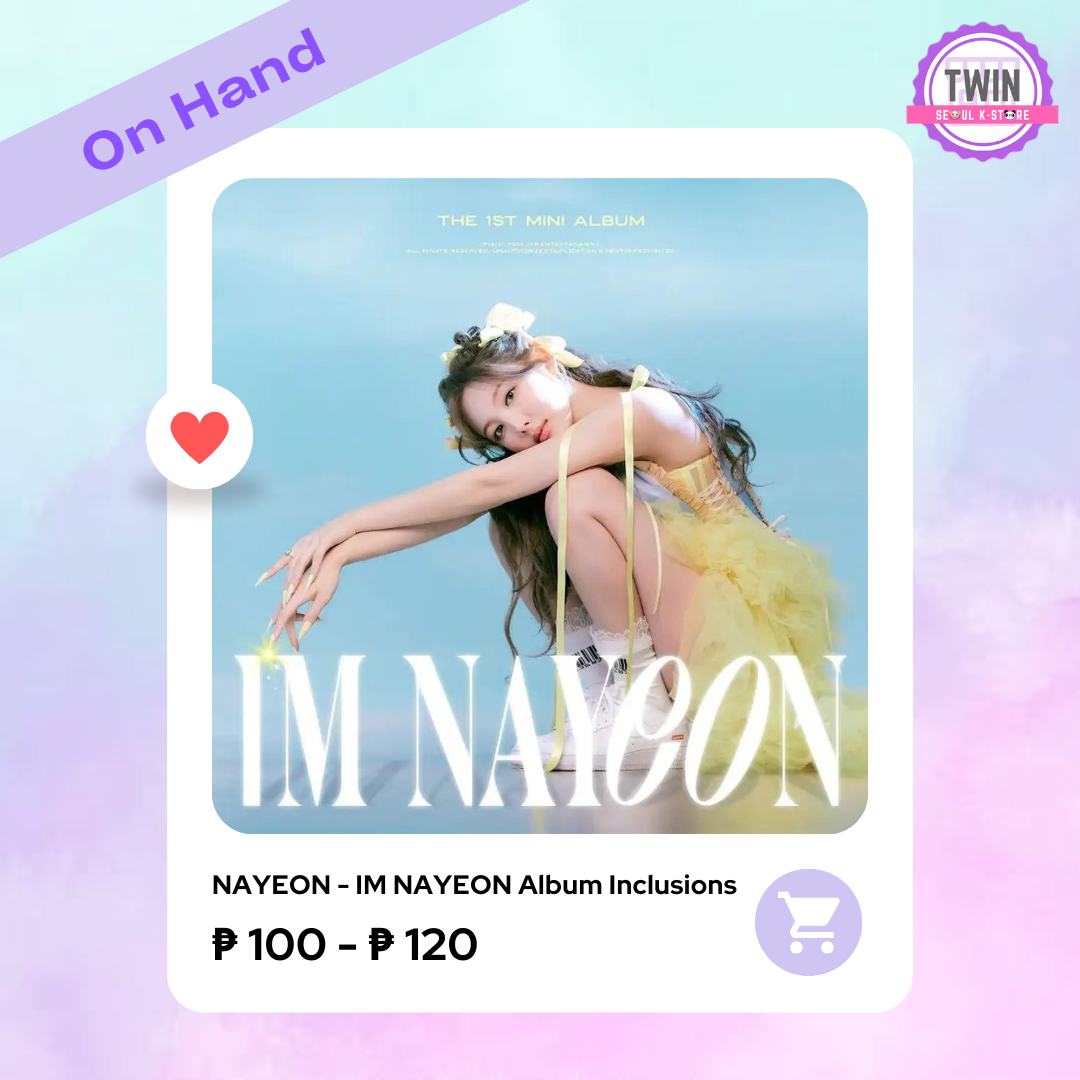 [ON HAND] NAYEON - IM NAYEON Album Inclusions